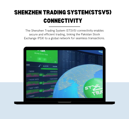 The Shenzhen Trading System (STSV5) is a cutting-edge platform used by the Pakistan Stock Exchange (PSX) for efficient and secure trading, offering seamless integration, electronic ordering, real-time data, and robust trade management.